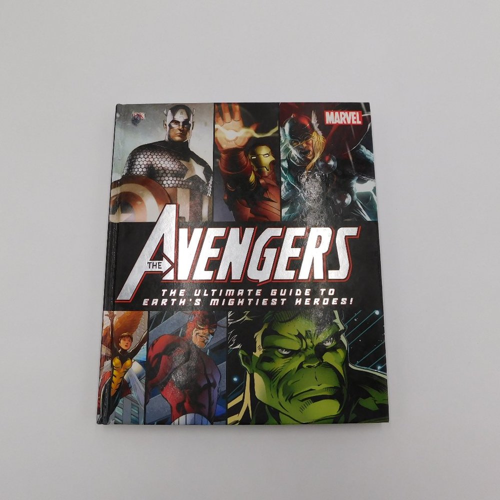 The Avengers: The Ultimate Guide to Earth's Mightiest Heroes! Marvel Hardcover